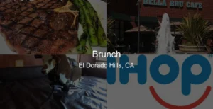 Photo of Brunch in El Dorado Hills, CA